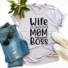 "Wife Mom Boss" T-shirt
