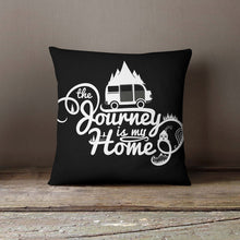 "Journey is my Home"-Decorative Black Pillowcase